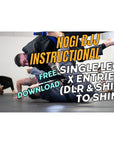 NOGI BJJ INSTRUCTIONAL - Single Leg X Entries DLR & Shin to Shin - Free Download