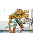 NOGI BJJ INSTRUCTIONAL - Shoulder Crunch pt2 armlocks - Free Download